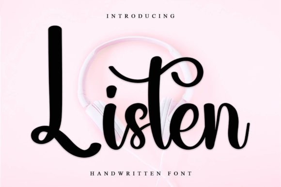 Listen: An Elegant Script Font for Marketers Who Craft Campaigns