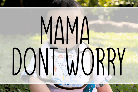 Mama Dont Worry: A Handwritten Font for Editorial Warmth