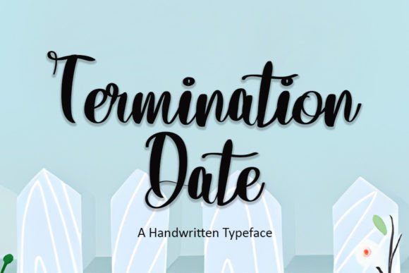 Termination Date: A Font for Gentle Storytelling