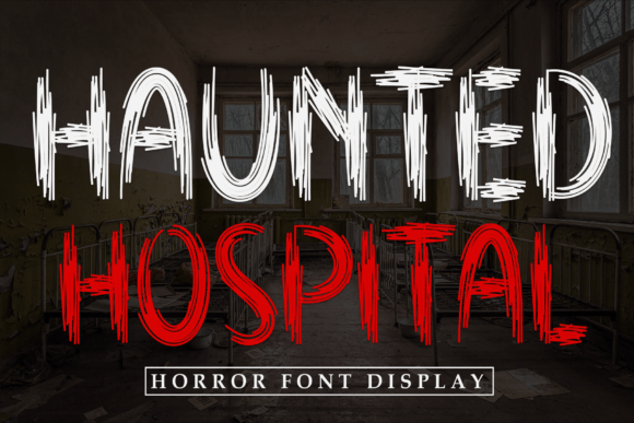 The Haunted Hospital Font: Your Tool for Eerie Visual Communication